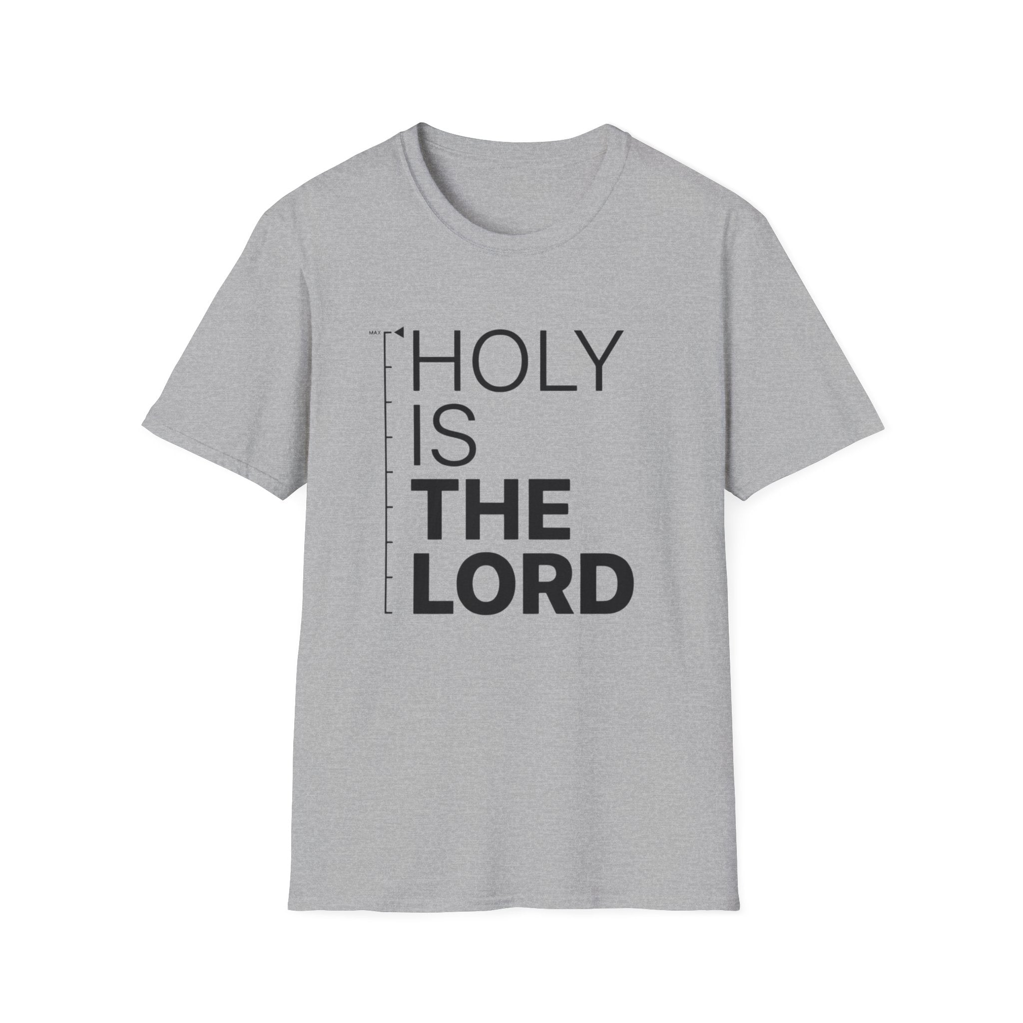Holy is the Lord T-Shirt