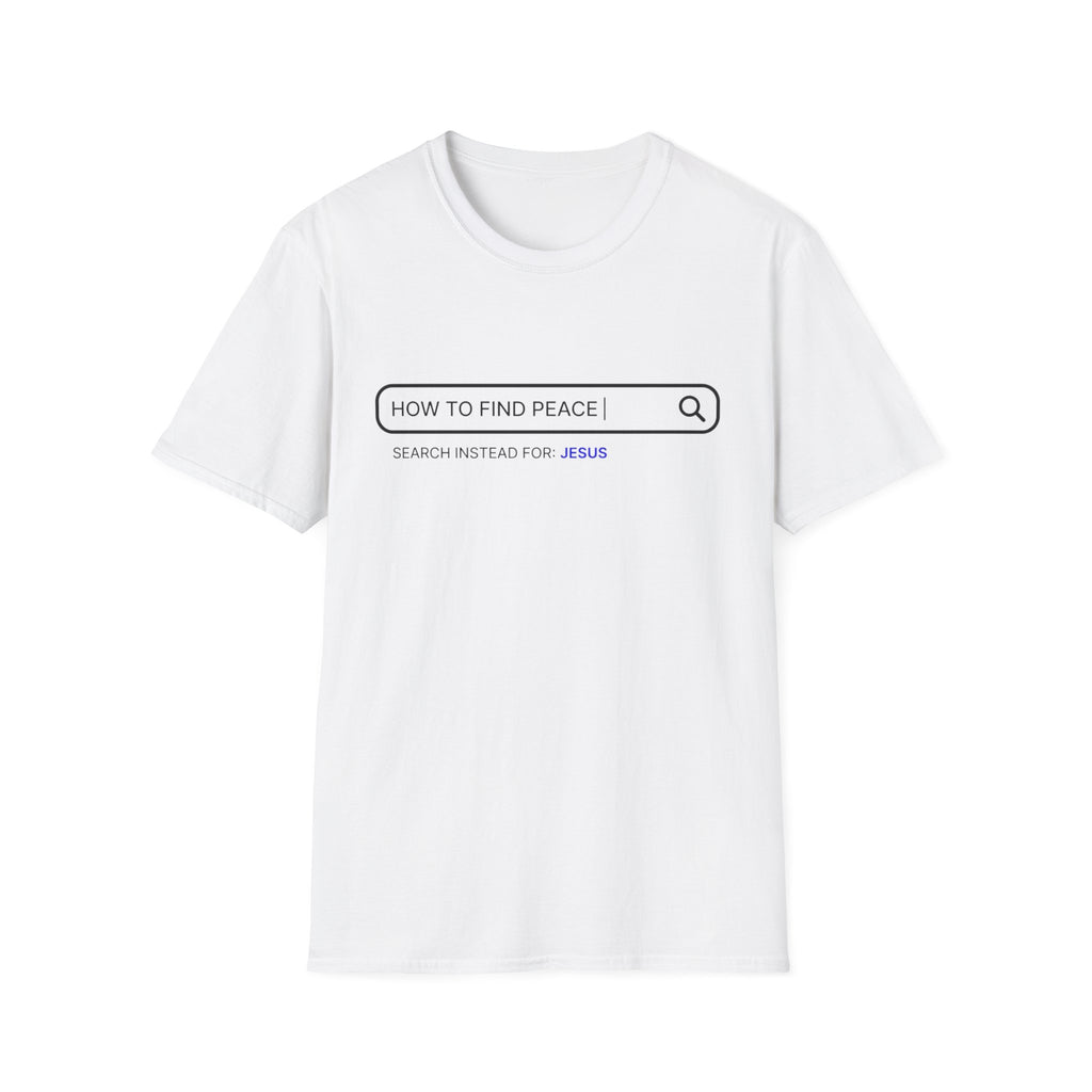 How to Find Peace T-Shirt