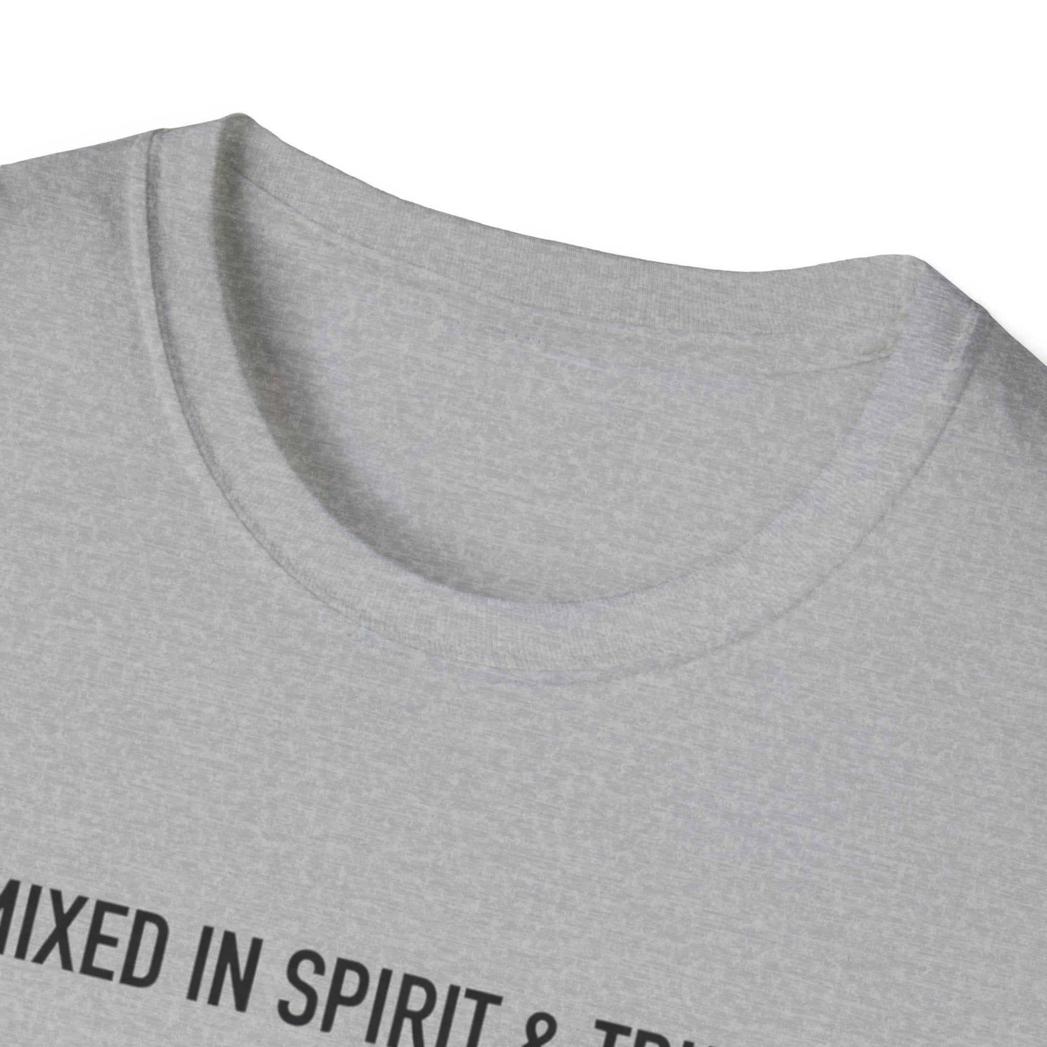 MIxed in Spirit and Truth T-Shirt