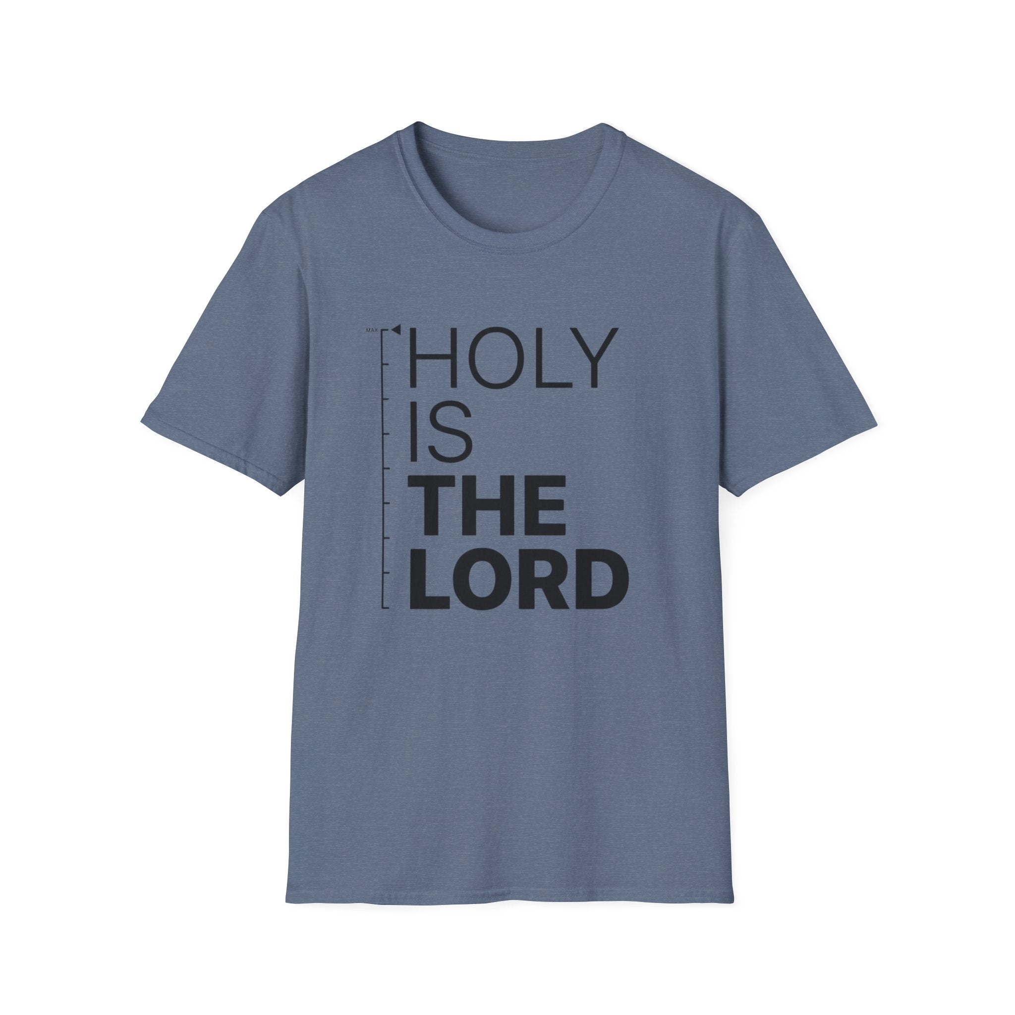 Holy is the Lord T-Shirt