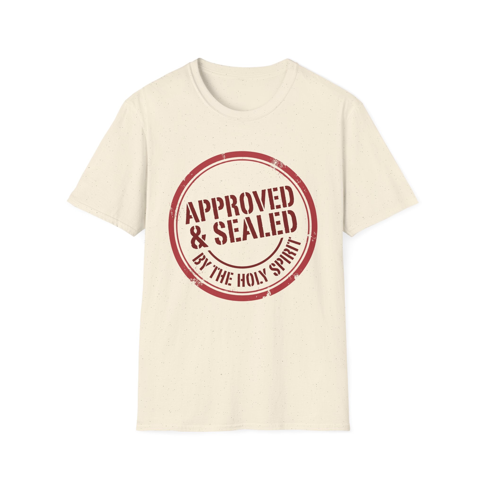 Approved and Sealed by the Holy Spirit T-Shirt