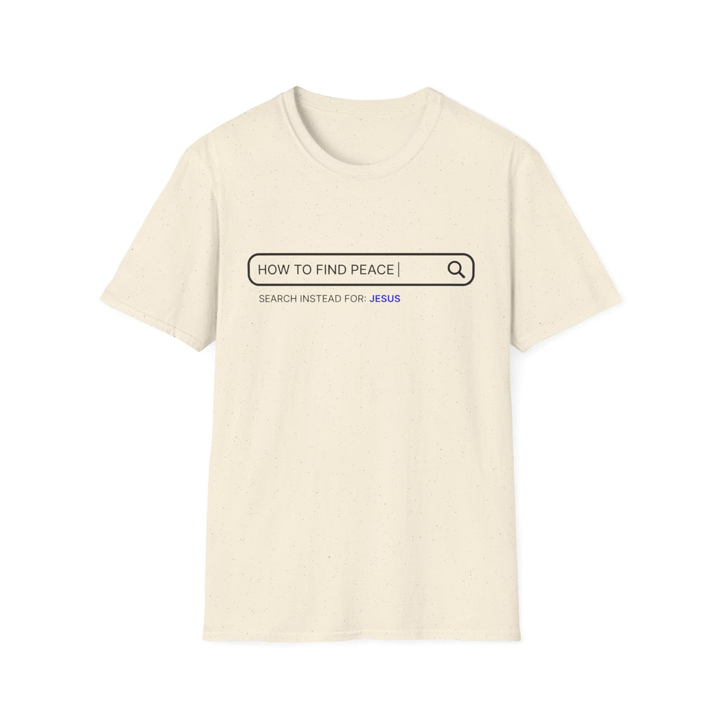 How to Find Peace T-Shirt