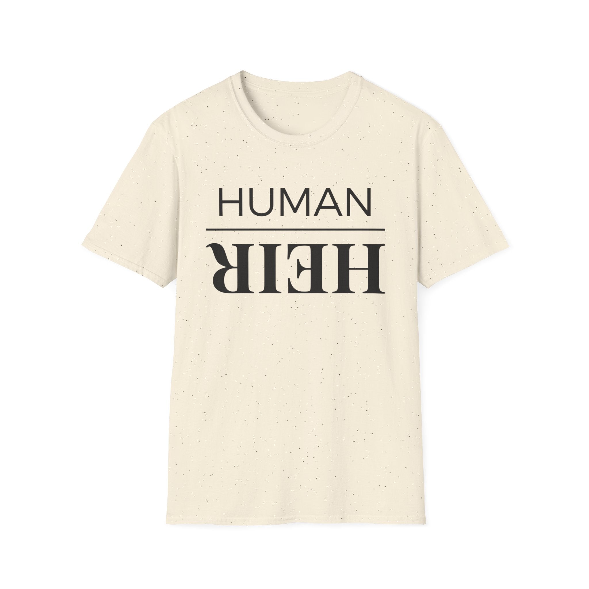 Human Heir T-Shirt