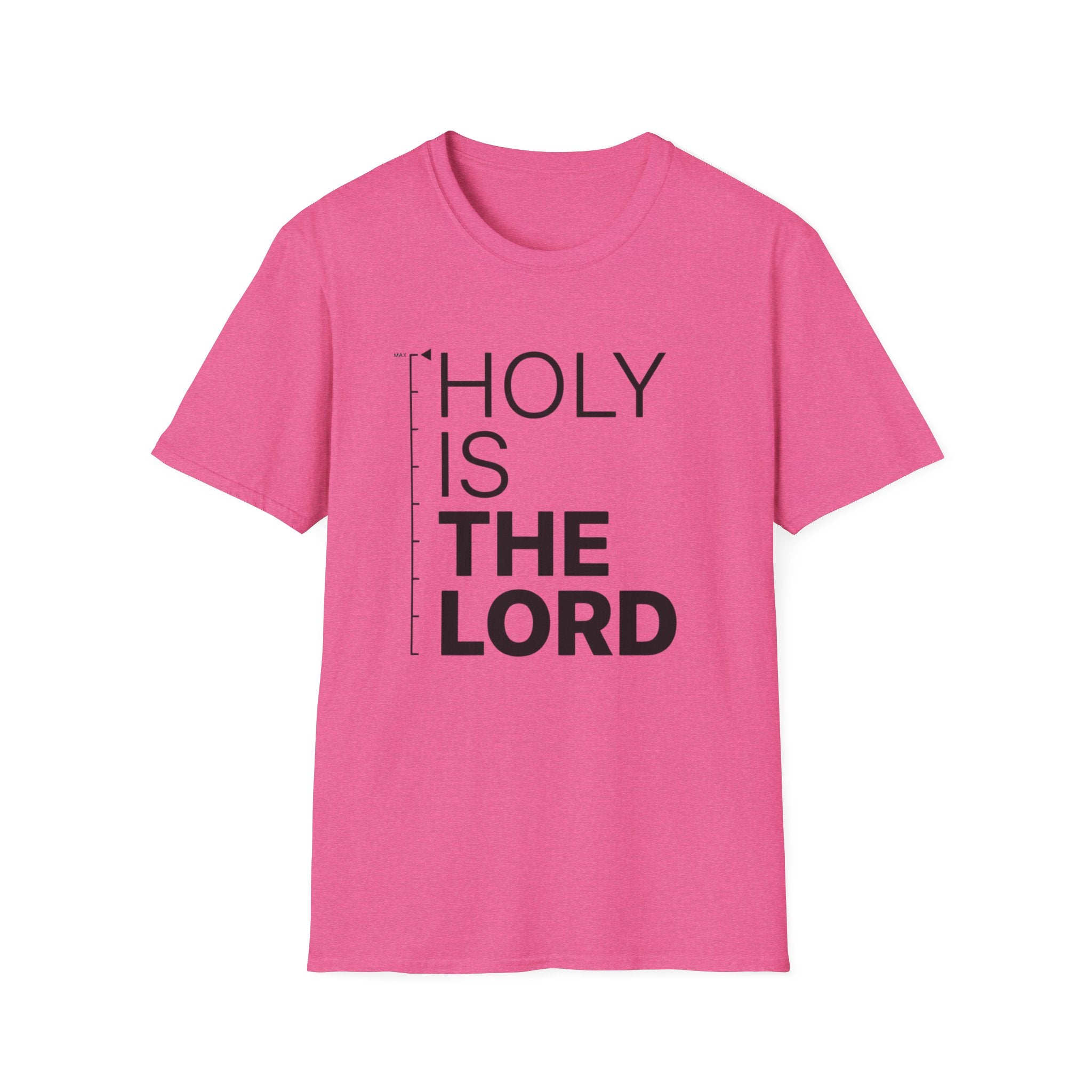 Holy is the Lord T-Shirt
