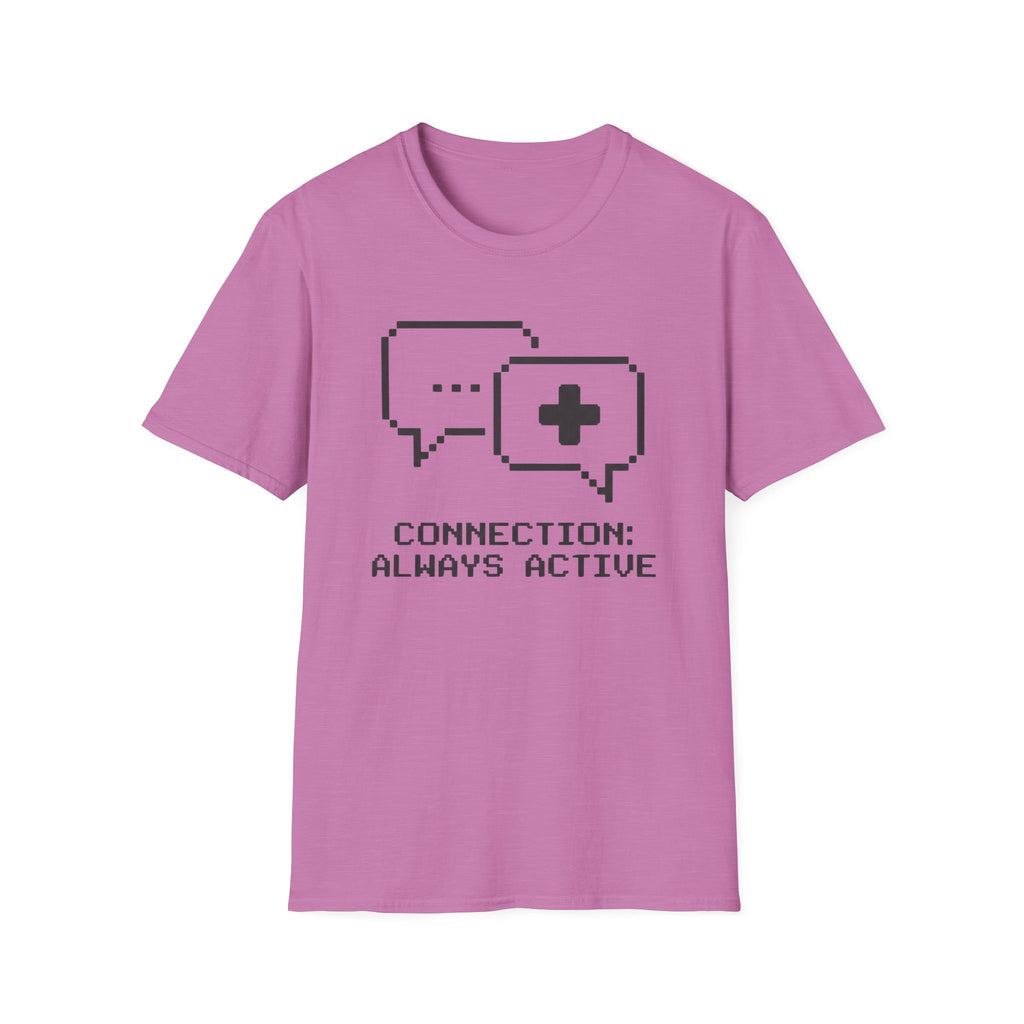 Connection Always Active T-Shirt