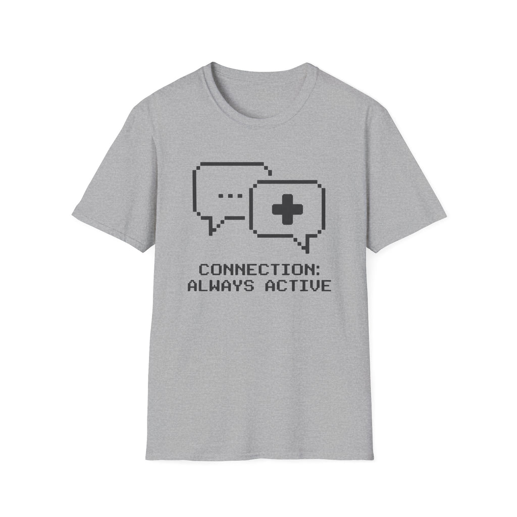 Connection Always Active T-Shirt