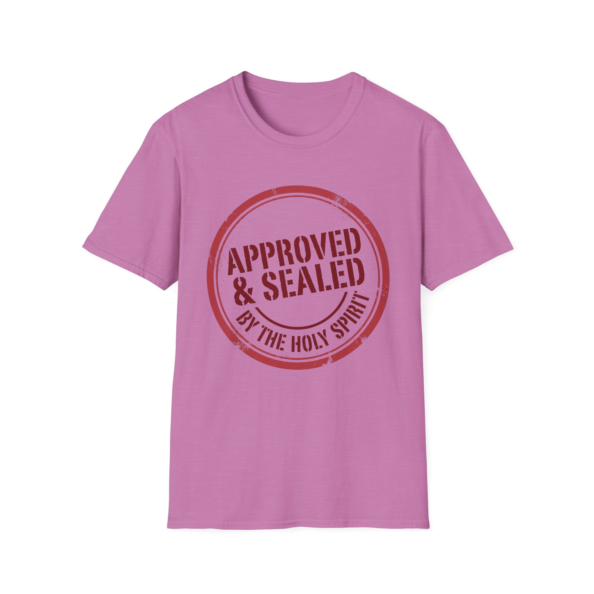 Approved and Sealed by the Holy Spirit T-Shirt