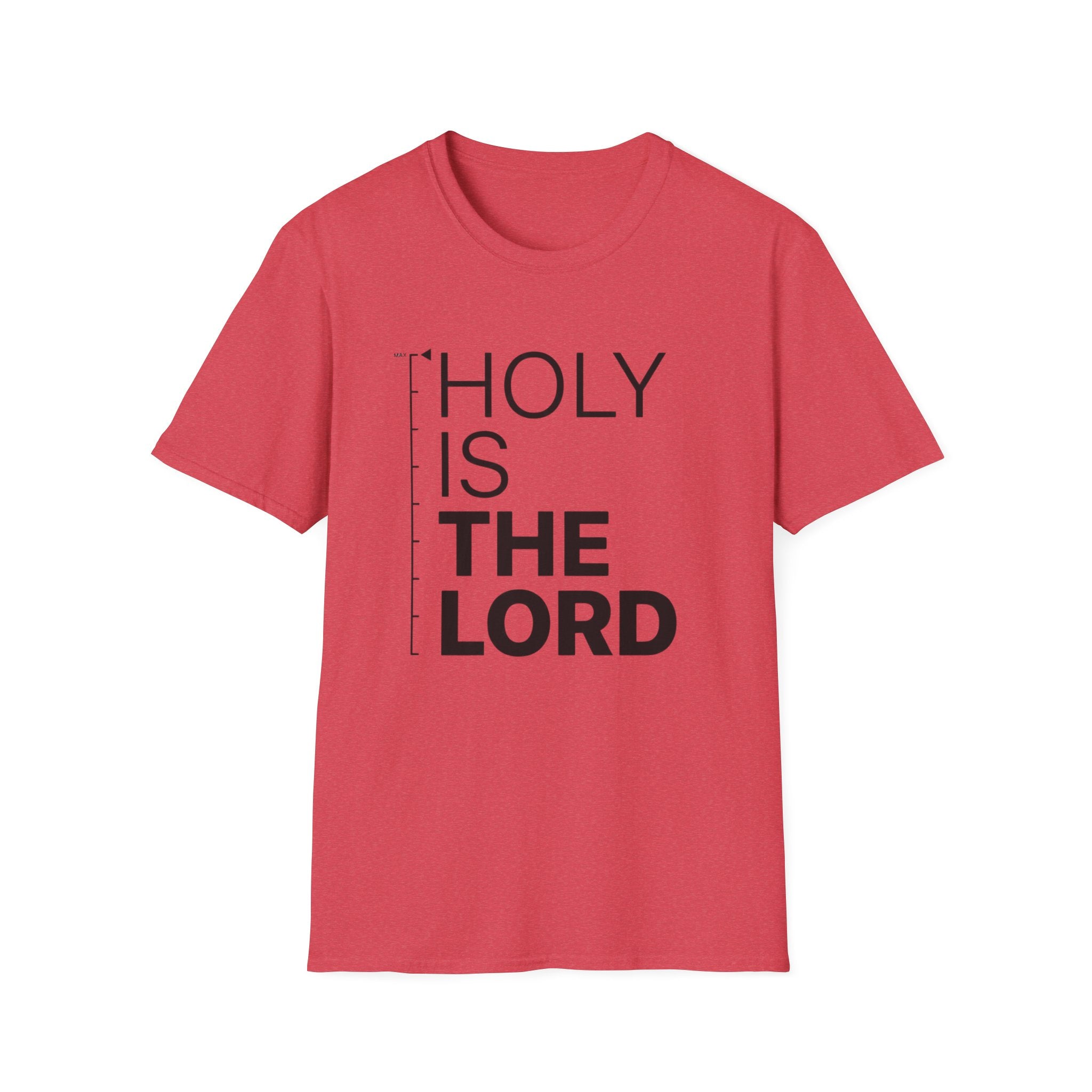 Holy is the Lord T-Shirt