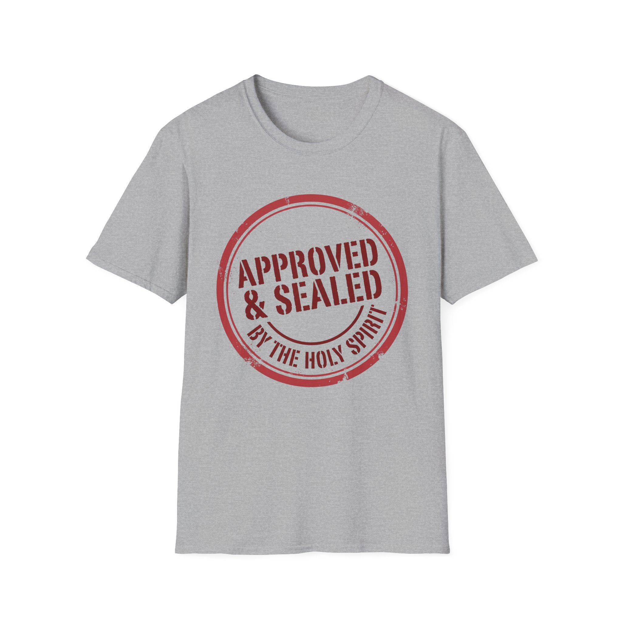 Approved and Sealed by the Holy Spirit T-Shirt