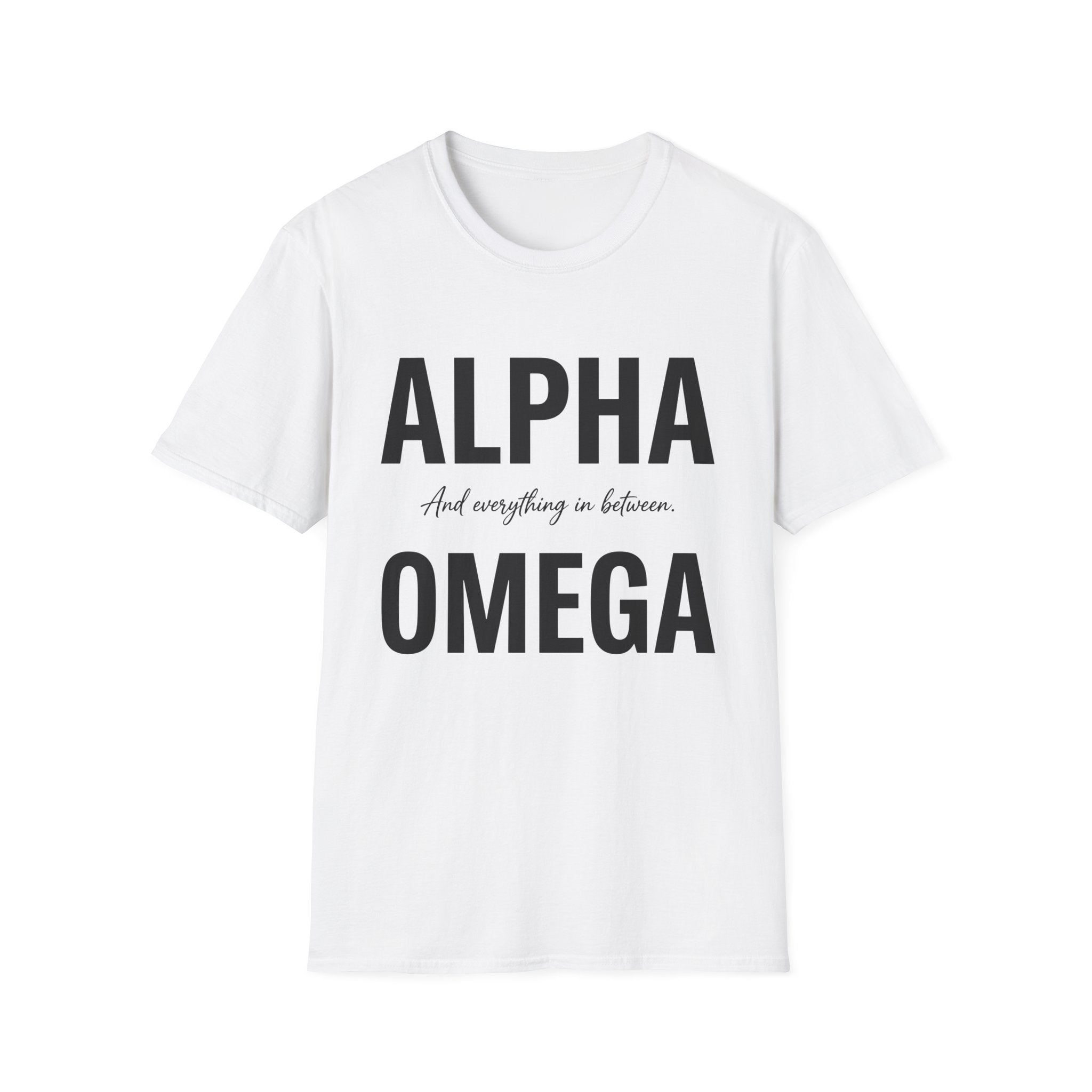 Alpha Omega and Everything in Between T-Shirt