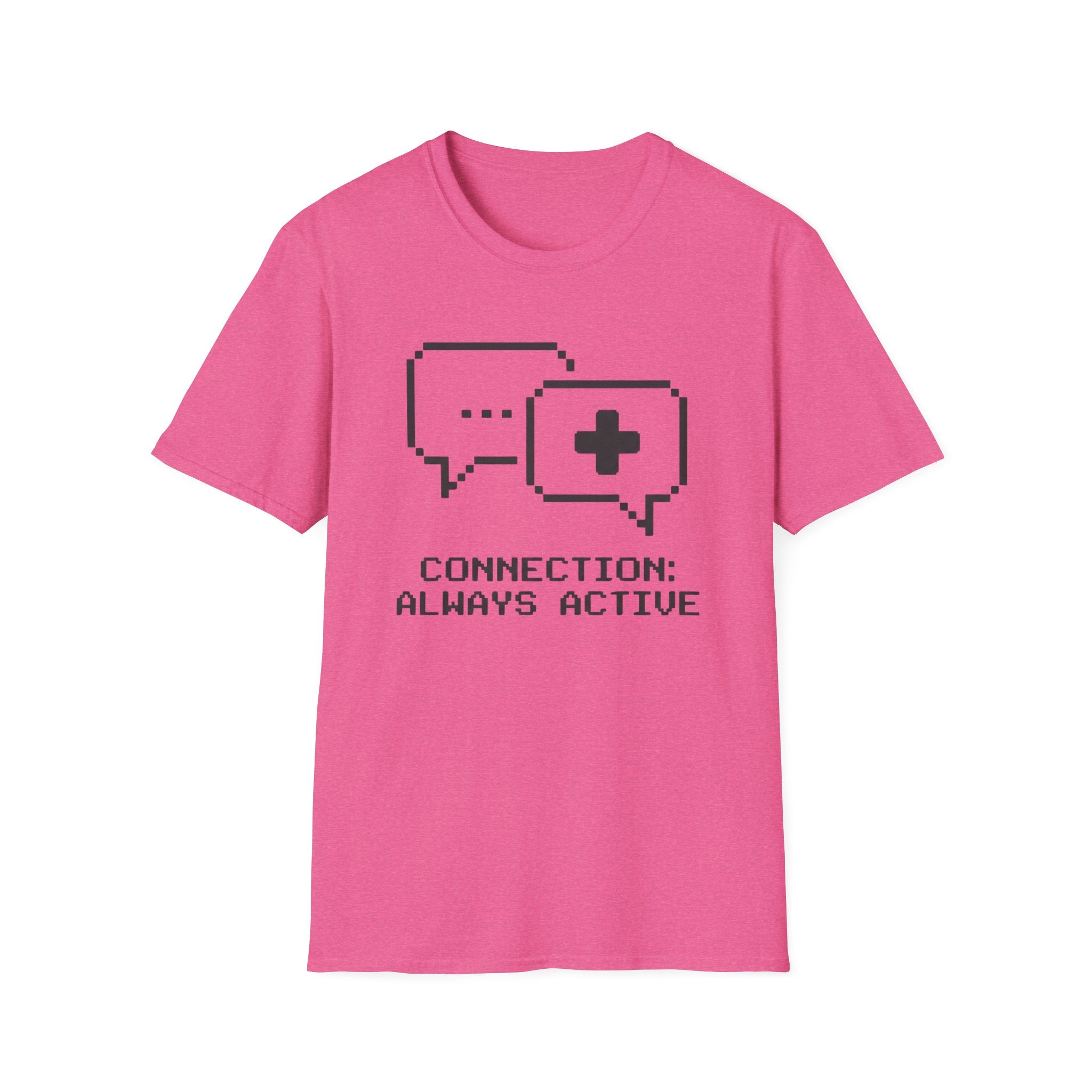 Connection Always Active T-Shirt