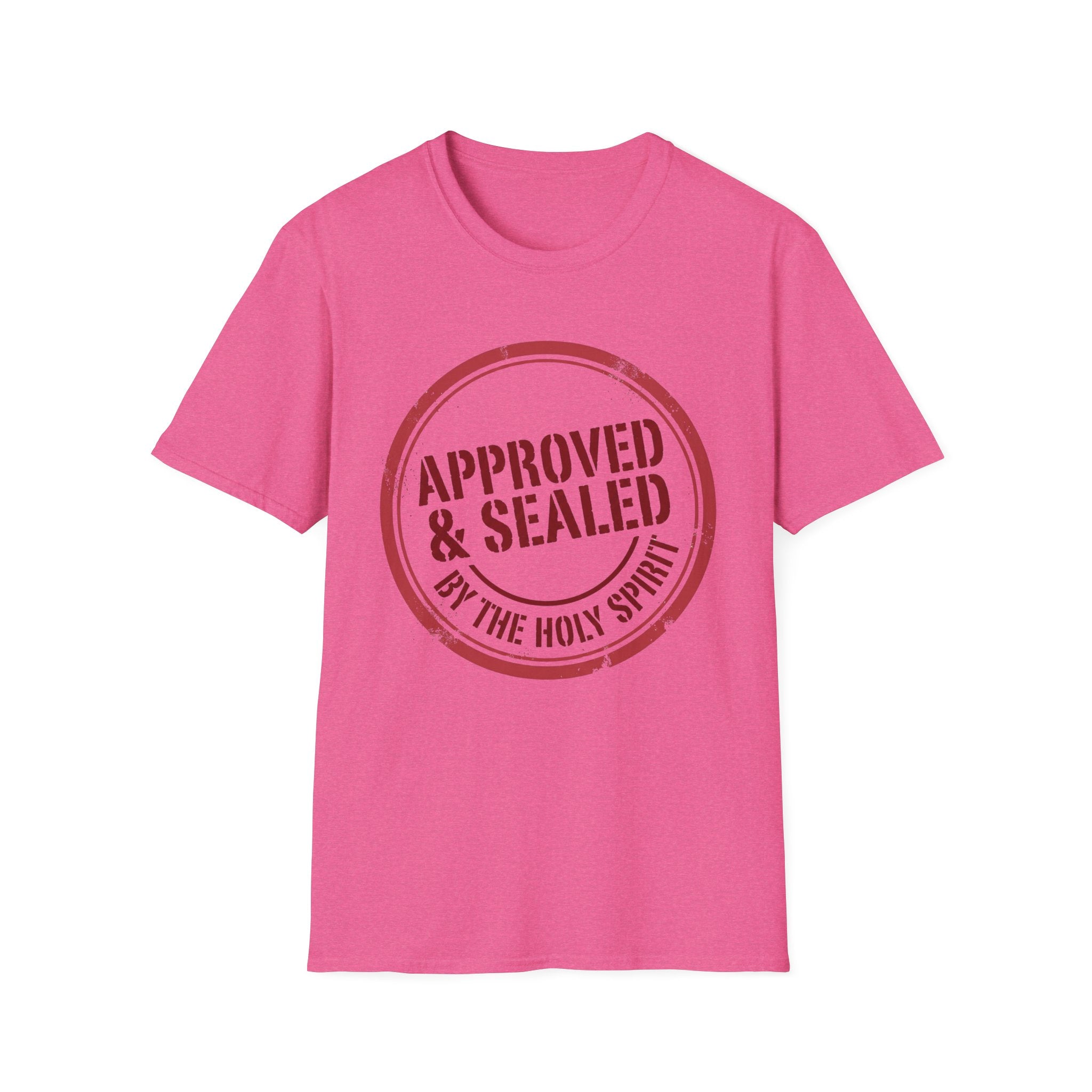 Approved and Sealed by the Holy Spirit T-Shirt