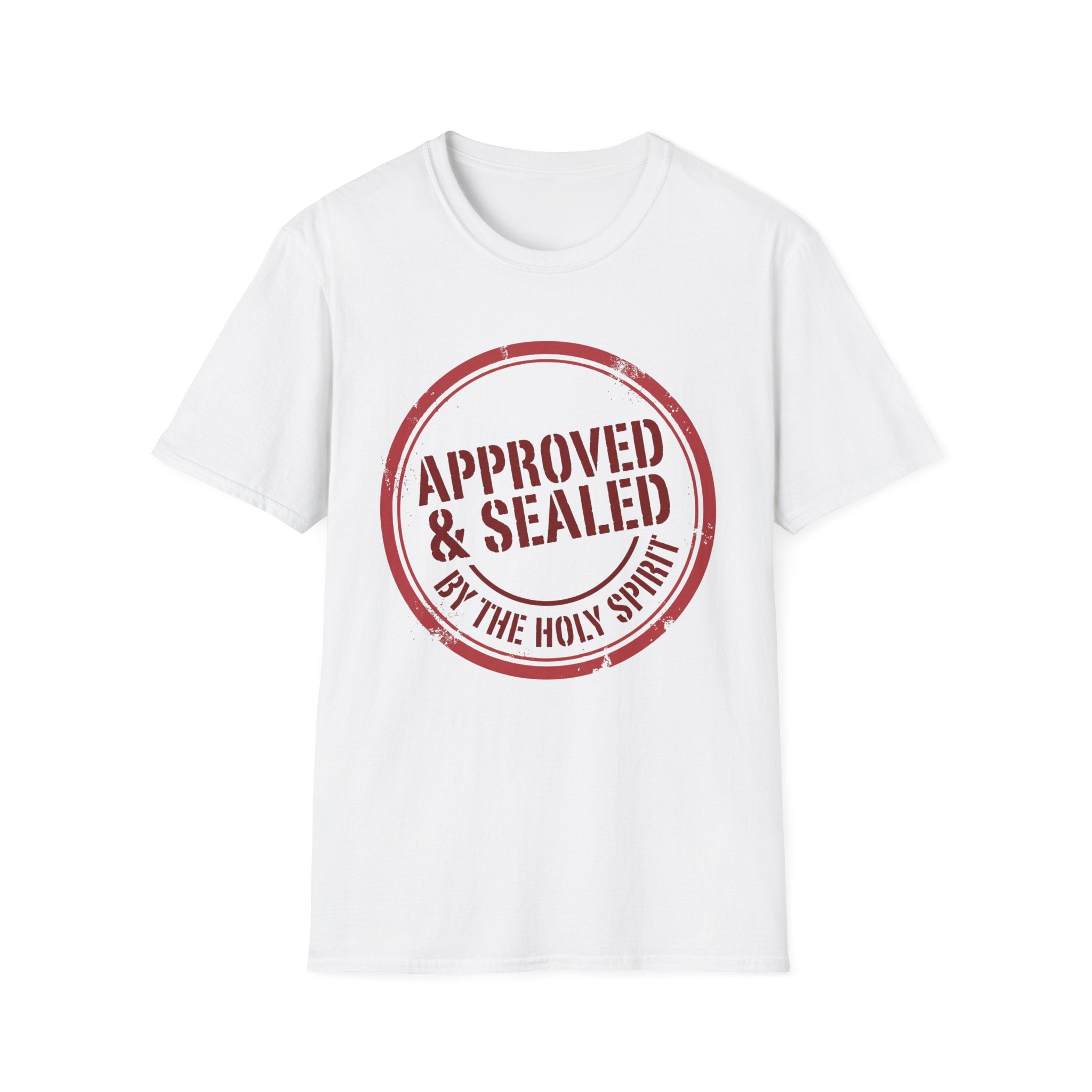 Approved and Sealed by the Holy Spirit T-Shirt