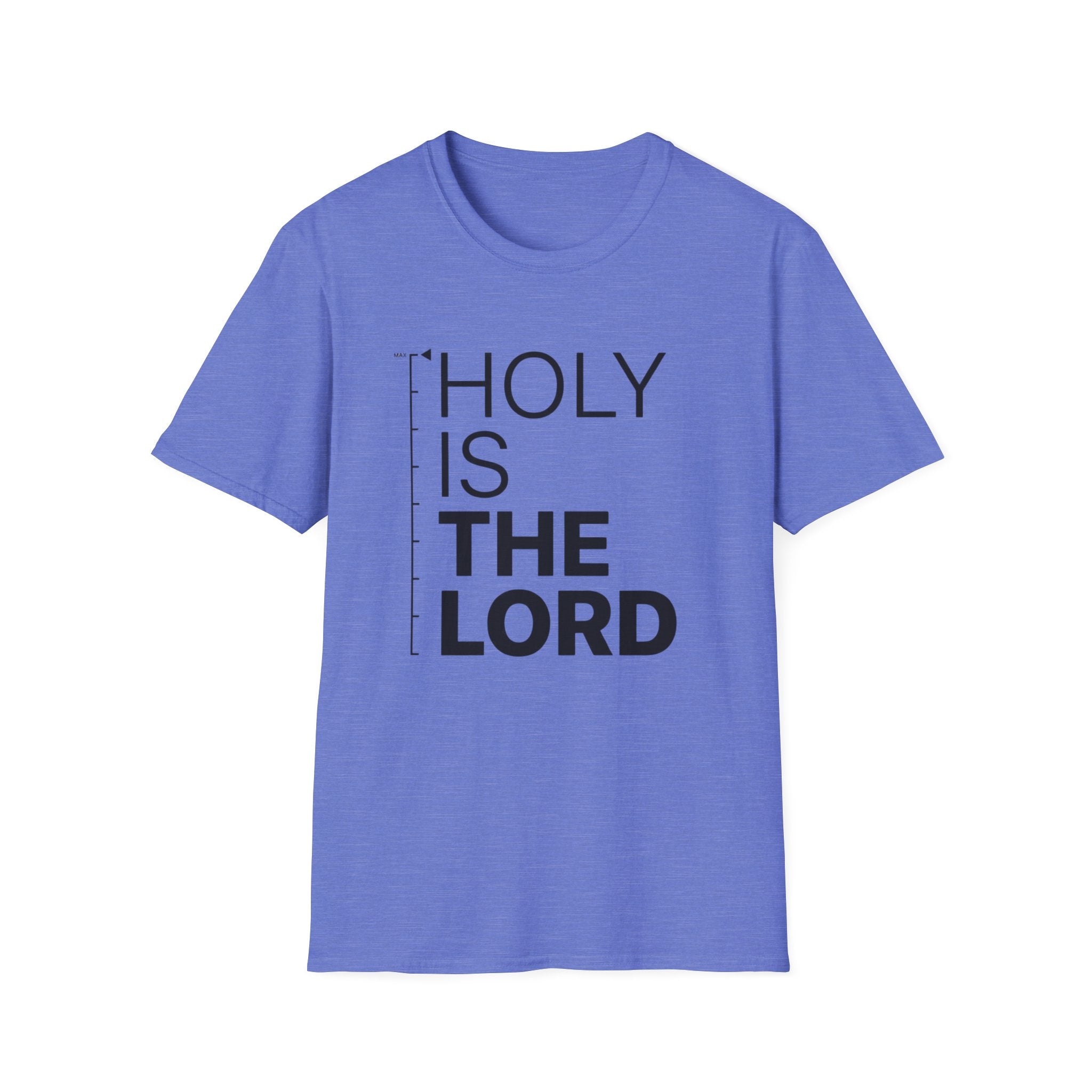 Holy is the Lord T-Shirt